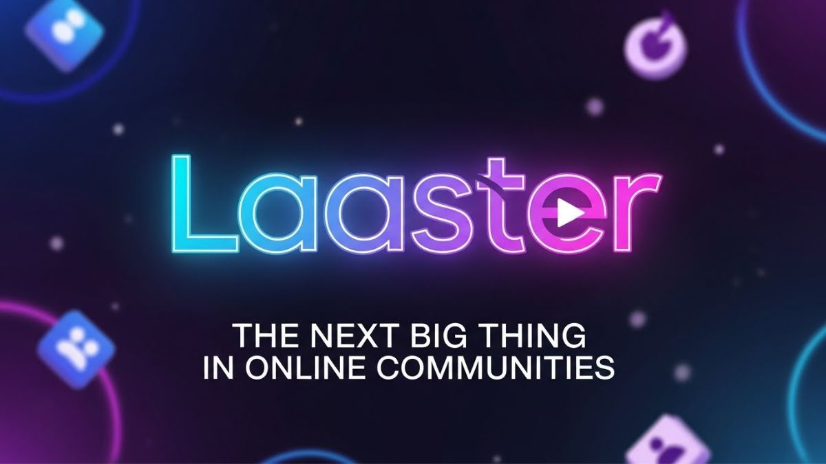 Laaster: The Next Big Thing in Online Communities