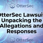OtterSec Lawsuit: Unpacking the Allegations and Responses